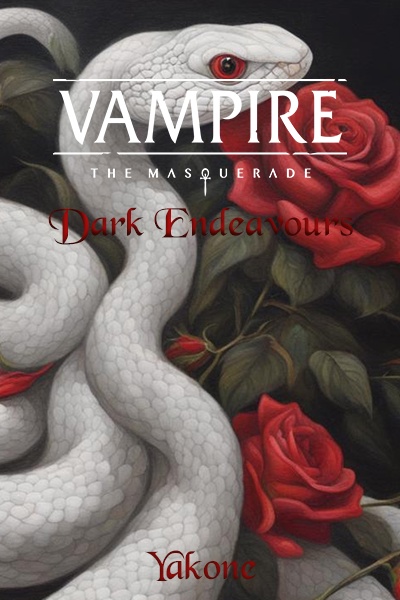 Vampire: The Masquerade - Dark Endeavours