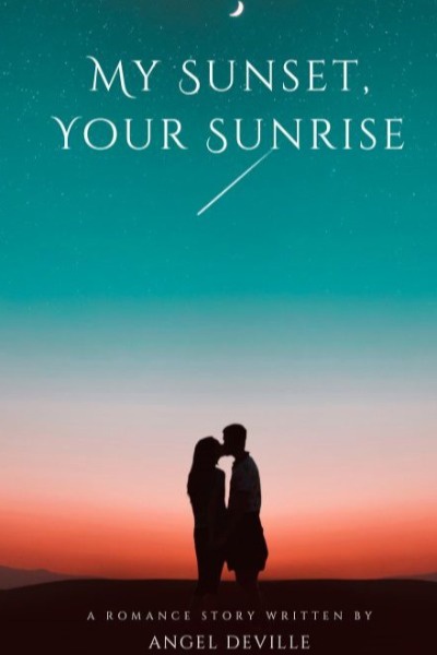 My Sunset, Your Sunrise