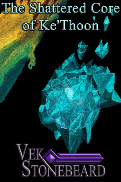 The Shattered Core of Ke'Thoon