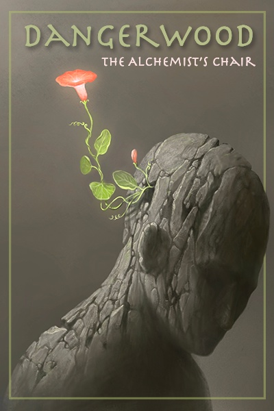 Dangerwood: The Alchemist's Chair