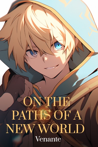 On the Paths of a New World