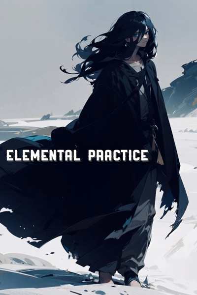 Elemental practice