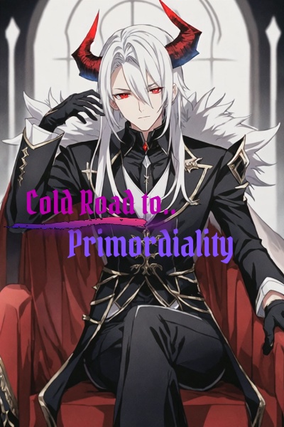 Cold Road to Primordiality - Leonidas: A Monster Evolution LitRPG