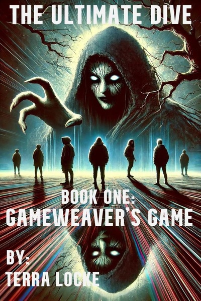 The Ultimate Dive Book One: "Gameweaver's Game"