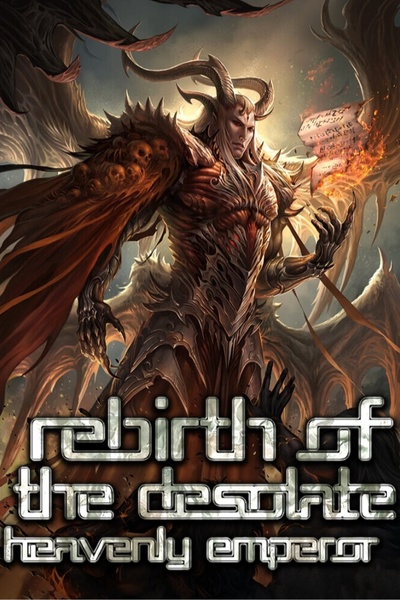Rebirth of the Desolate Heavenly Emperor