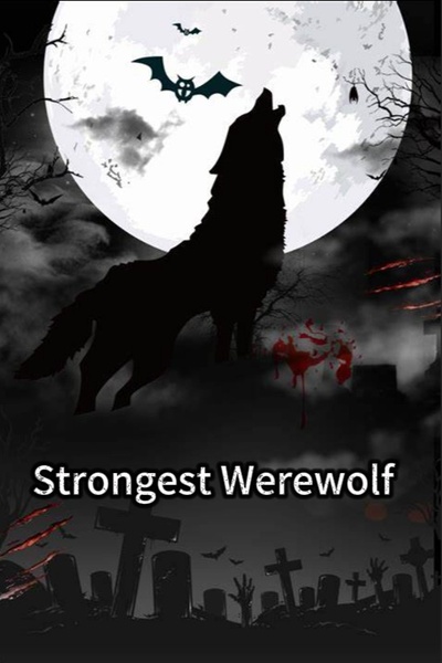 Strongest Werewolf