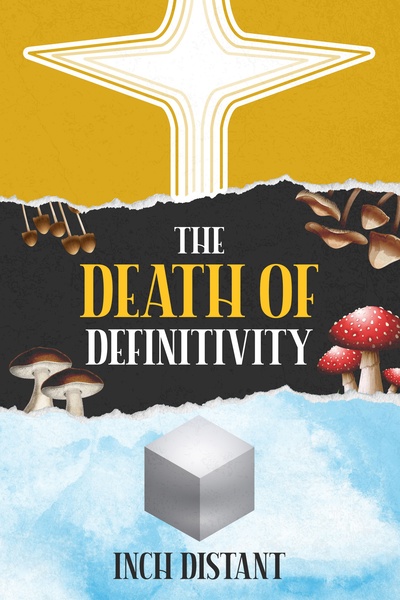 The Death of Definitivity