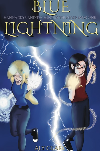 Blue Lightning: Hanna Skye and the Sons of Thunder Book One