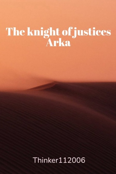 The knight of justice - Arak