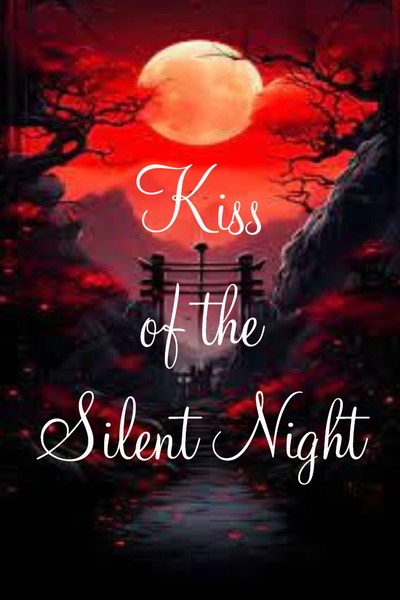 Kiss of the Silent Night