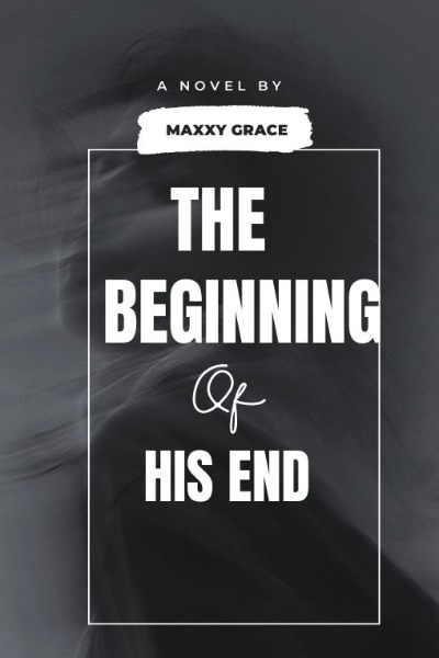 The Beginning of His End