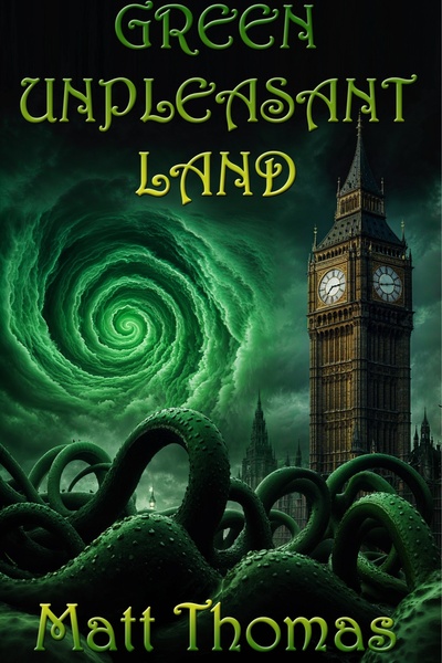 Green Unpleasant Land