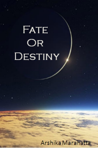 Fate or destiny