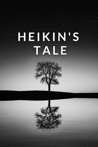Heikin's Tale