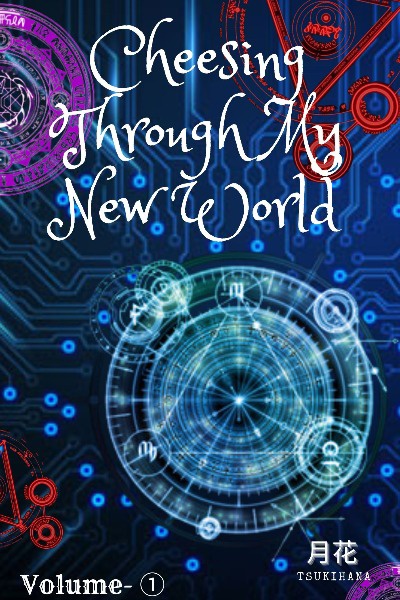 Cheesing Through My New World