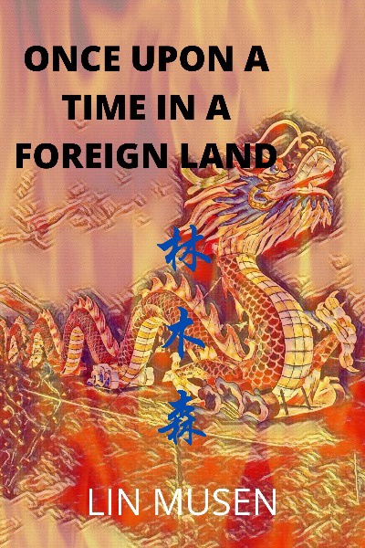Once Upon a Time in a Foreign Land
