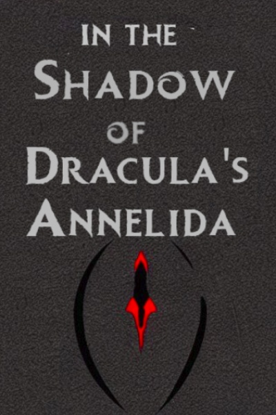 In the Shadow of Dracula's Annelida