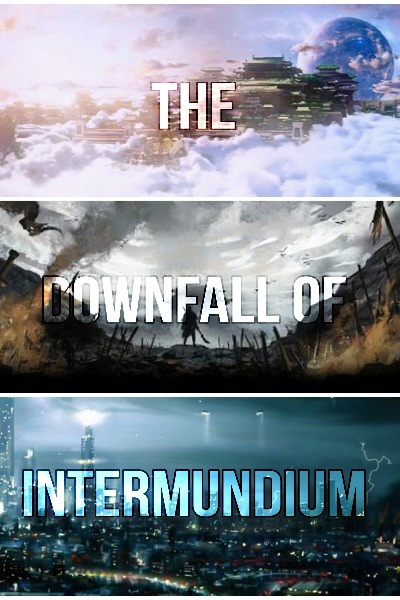 The Downfall Of Intermundium