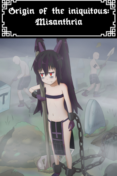 Origin of the iniquitous, Misanthria; Escape from Satharak