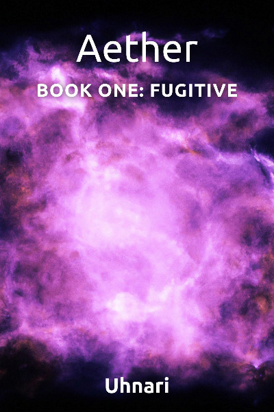 Aether, Book One: Fugitive