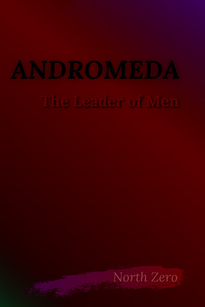 Andromeda: The Leader of Men