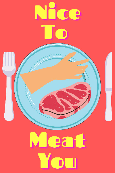 Nice To Meat You