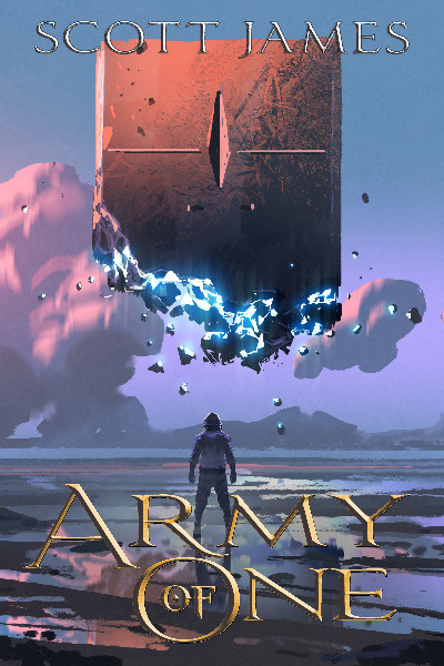 The Army of One (Isekai Progression Fantasy)