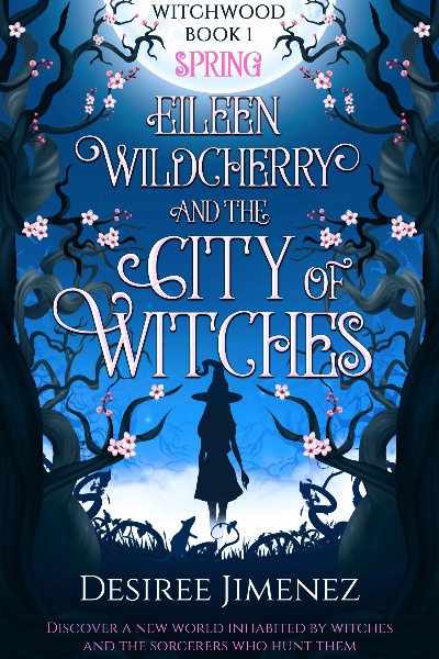 Eileen and the City of Witches - Witchwood Book 1, Spring