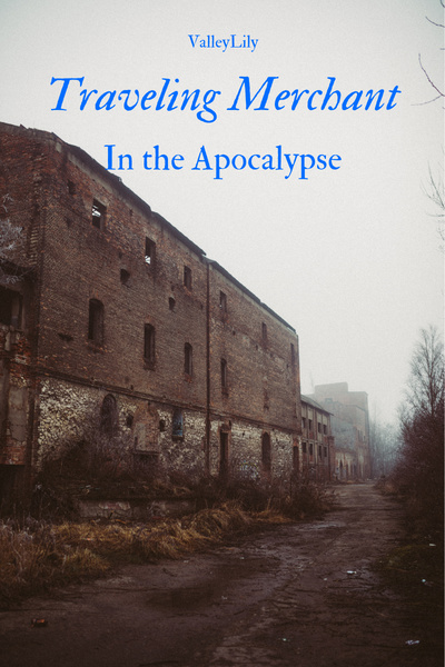 Traveling Merchant in the Apocalypse