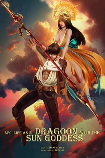 My Life as a Dragoon with the Sun Goddess