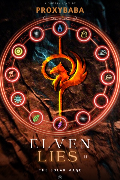 Elven Lies II : The Solar Mage [A Progression Fantasy]