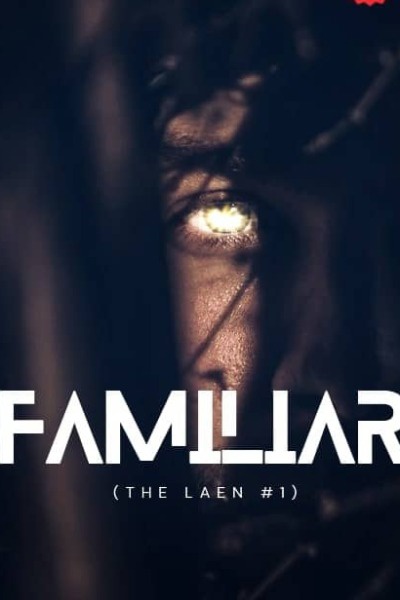 Familiar: The Laen Chronicles