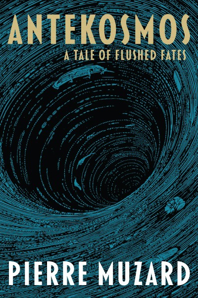 Antekosmos - A tale of flushed fates