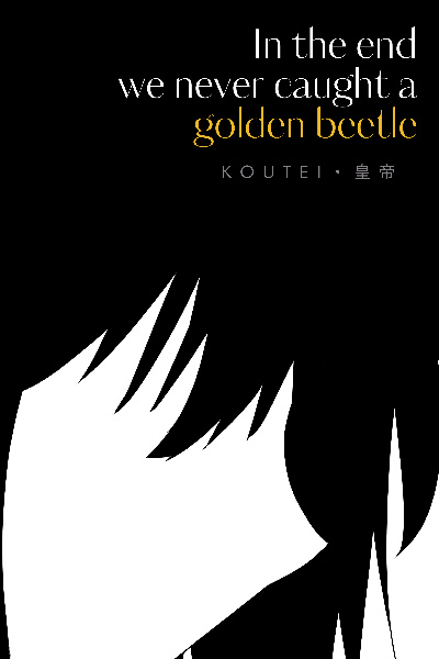 In the end, we never caught a golden beetle