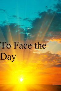 To Face the Day [Semi Hard Sci-Fi Space Opera]