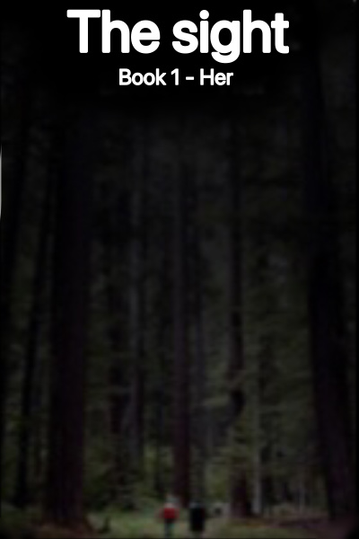 The Sight. Book 1 - Her