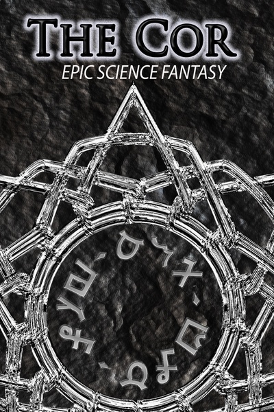 The Cor - Classic Sci-Fantasy Adventure (All Chapters)