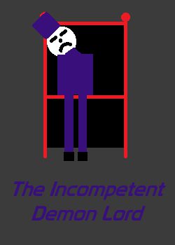 The Incompetent Demon Lord
