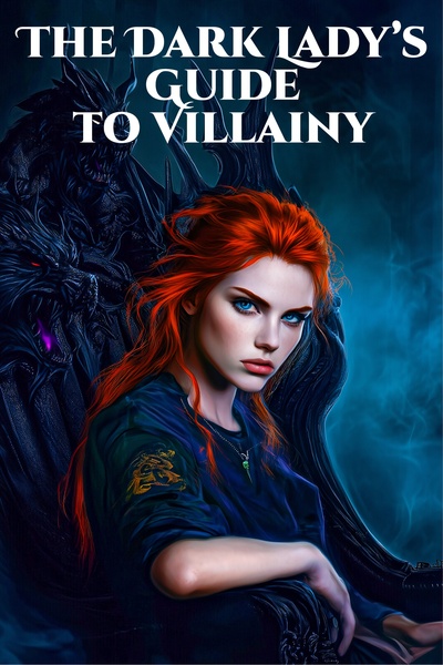 The Dark Lady’s Guide to Villainy [Dark Lord, School, Romance]