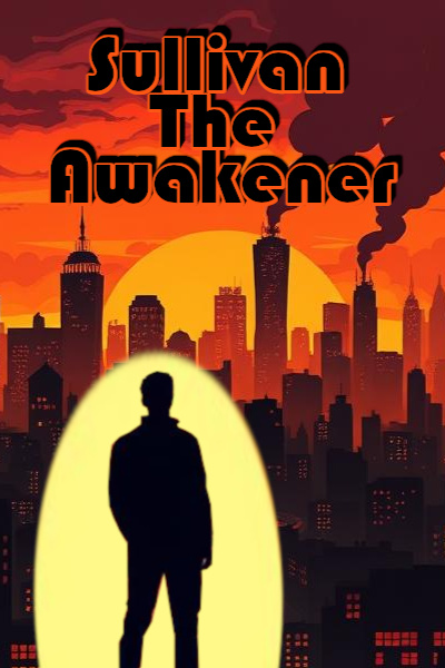 Sullivan The Awakener