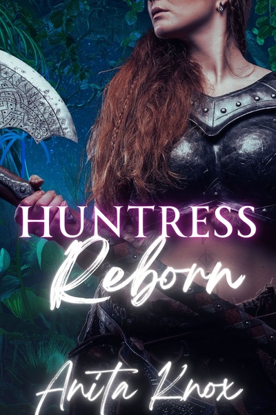 Huntress Reborn