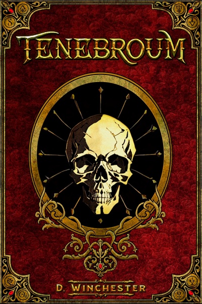 Tenebroum (Book Four Stubbing April 25th)