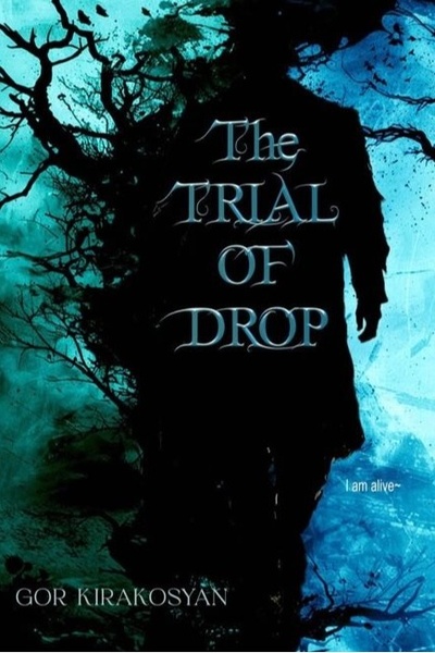 The Trial of Drop