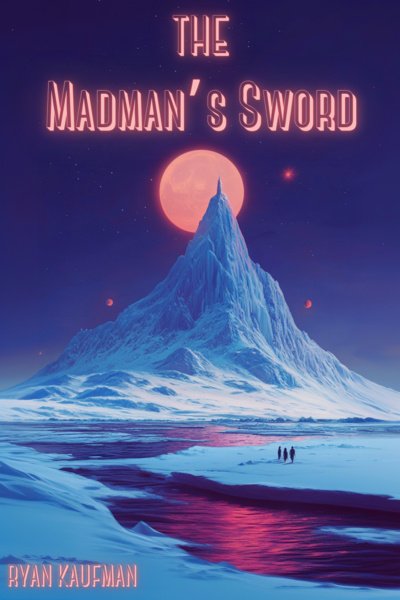 The Madman's Sword [Fantasy/Treasure Hunt]