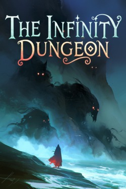 The Infinity Dungeon [LitRPG]