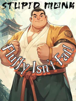 Fluffy Isn’t Fat! [A Cultivation Novel]