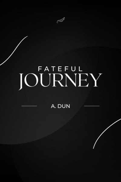 Fateful Journey