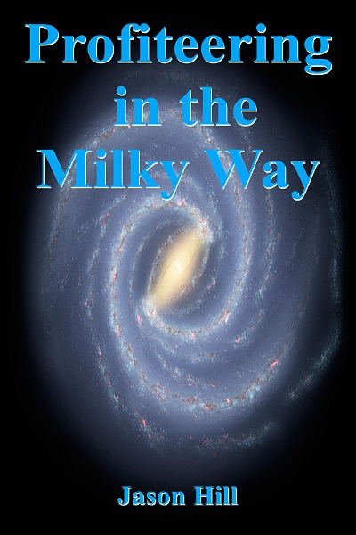 Profiteering in the Milky Way