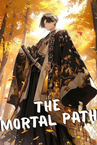 The Mortal Path: Exiled Young Master [ Xianxia Progression LitRPG ]
