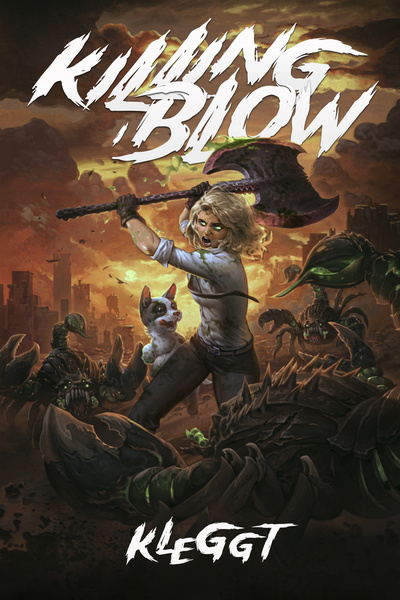 Killing Blow: Dreadknight Apocalypse [LitRPG]